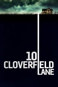 10 Cloverfield Lane 10 โคลเวอร์ฟิลด์