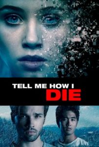 Tell Me How I Die นิมิตมรณะ