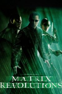 The Matrix Revolutions 3 ปฏิวัติมนุษย์เหนือโลก