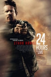 24 Hours to Live 24 ชั่วโมง จับเวลาฝ่าตาย