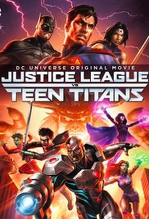 Justice League vs Teen Titans จัสติซ ลีก ปะทะ ทีน ไททัน 4K