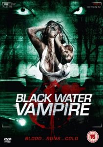 The Black Water Vampire (2014) เมืองหลอน พันธุ์อมตะ
