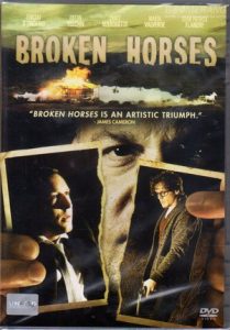 Broken Horses (2015) เส้นทางโหด สายเลือดระห่ำ