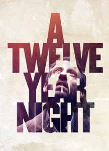 A Twelve-Year Night (2018) 12 ปี ฝันร้ายไม่ลืม