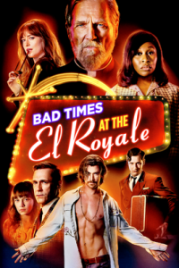 Bad Times At The El Royale (2018) ห้วงวิกฤตที่ เอล โรแยล