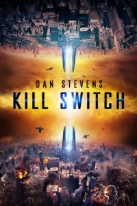 Kill Switch วันหายนะพลิกโลก