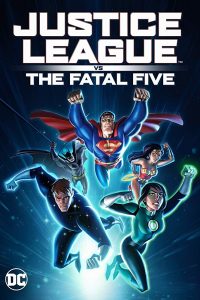 Justice League vs the Fatal Five (2019) จัสติซ ลีก ปะทะ 5 อสูรกายเฟทอล ไฟว์ 4K