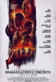 Dragged Across Concrete (2018) คนมหากาฬ ปล้นระห่ำโหด