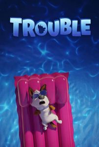Trouble ตูบทรอเบิล ไฮโซจรจัด