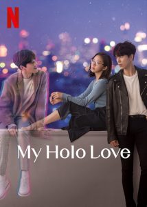 ซีรี่ย์เกาหลี My Holo Love (2020) วุ่นรักโฮโลแกรม พากย์ไทย Ep.1-12(จบ)