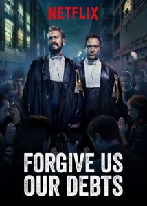 Forgive Us Our Debts (2018) ล้างหนี้ที่เราก่อ