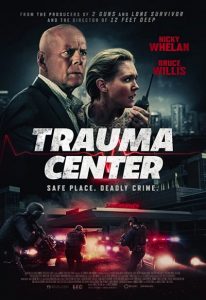Trauma Center (2019) ศูนย์กลางอันตราย