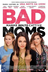 Bad Moms (2016) มันส์ล่ะค่ะ คุณแม่