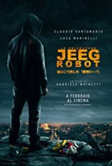 They Call Me Jeeg (2015) เด คอลล์ มี จี