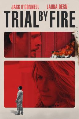 Trial by Fire (2018) ไฟไหม้บ้าน