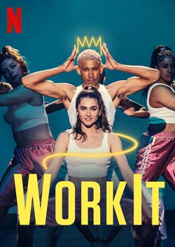 Work It (2020) เวิร์ค อิท เต้นเพื่อฝัน