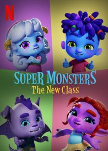 Super Monsters: The New Class | Netflix (2020) อสูรน้อยวัยป่วน ขึ้นชั้นใหม่