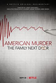 AMERICAN MURDER THE FAMILY NEXT DOOR | NETFLIX (2020) ครอบครัวข้างบ้าน