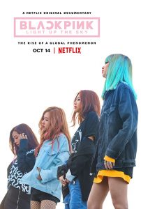 BLACKPINK: Light Up the Sky | NETFLIX (2020)