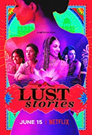 Lust Stories (2018) เรื่องรัก เรื่องใคร่ | Netflix