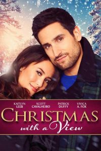 Christmas With A View (2018) คริสต์มาสนี้มีรัก