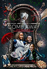 Come Away (2020) ปีเตอร์แพนกับอลิซ ตะลุยแดนมหัศจรรย์