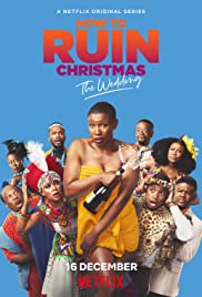 ซีรี่ย์ฝรั่ง How to Ruin Christmas: The Wedding (2020) ซับไทย | Netflix