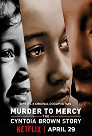 Murder To Mercy The Cyntoia Brown Story (2020) สู่อิสรภาพ เส้นทางชีวิตของซินโทเอีย บราวน์ | Netflix
