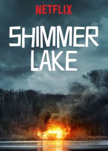 Shimmer Lake (2017) ชิมเมอร์ เลค | Netflix