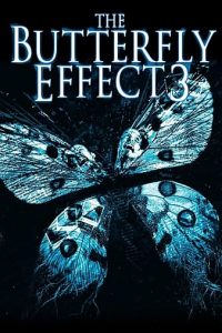 The Butterfly Effect 3: Revelations (2009) เปลี่ยนตาย ไม่ให้ตาย 3