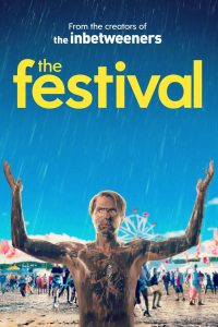 The Festival (2018) จี๊ดเป็นบ้า ขอซ่าให้ลืมเศร้า