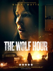 The Wolf Hour (2019) วิกาลสยอง