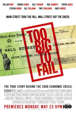 Too Big to Fail (2011) ใหญ่เกินกว่าจะล้ม