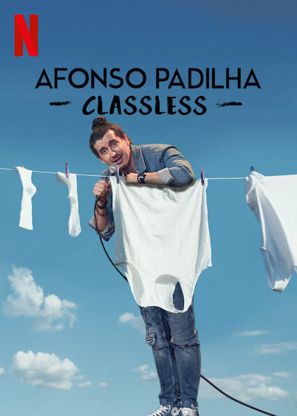 Afonso Padilha Classless (2020) อฟอนโซ พาดิลา หัวใจคนจน | Netflix