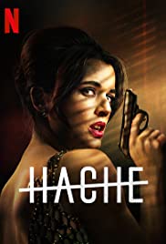 Hache Season 1 (2019) อำนาจเถื่อน ปี 1 | NETFLIX