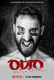 Hate by Dani Rovira (2021) ดานี โรวิรา เกลียดให้หนำขำให้เหนื่อย | Netflix