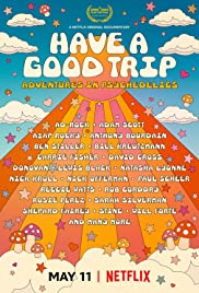 Have a Good Trip: Adventures in Psychedelics (2020) ผจญภัยหลุดโลกกับยาหลอนประสาท | Netflix