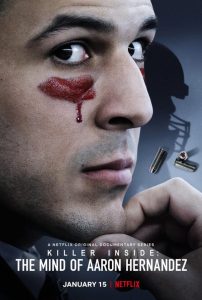 Killer Inside: The Mind of Aaron Hernandez (2020) ฆาตกรแฝง: เจาะจิตแอรอน เฮอร์นันเดซ | Netflix