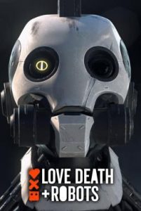 Love, Death and Robots (2019) กลไก หัวใจ ดับสูญ | Netflix