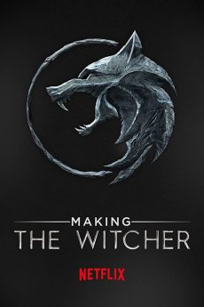 Making The Witcher (2020) เบื้องหลังเดอะ วิทเชอร์ นักล่าจอมอสูร | Netflix