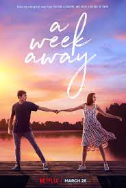 A Week Away (2021) อีก 7 วัน ฉันจะรักเธอ | Netflix