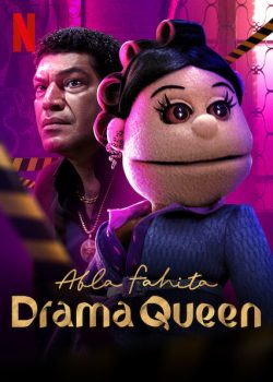 Abla Fahita: Drama Queen (2021) อับลา ฟาฮีตา: ดราม่าควีน ปี1 | Netflix