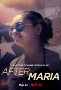 After Maria (2019) หลังพายุพัดผ่าน | Netflix
