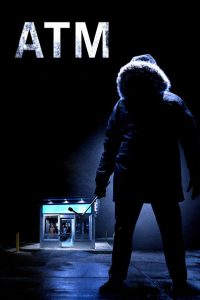 ATM (2012) ตู้ กด ตาย