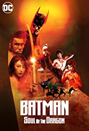 Batman: Soul of the Dragon (2021)