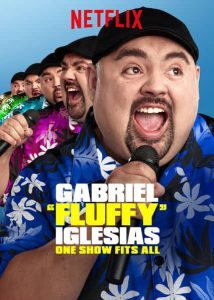 Gabriel Fluffy Iglesias One Show Fits All (2019) แกเบรียล อิเกลเซียส เดี่ยวคนเดียว เปรี่ยวปนฮา | Netflix