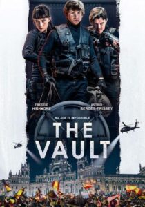 The Vault (Way Down) (2021) หยุดโลกปล้น