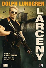 Larceny (2017) โคตรคนปล้นนรก