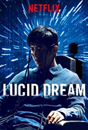 Lucid Dream (2017) ล่าฝันข้ามฝัน | Netflix