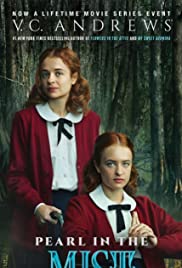 V.C. Andrews’ Pearl in the Mist (2021)